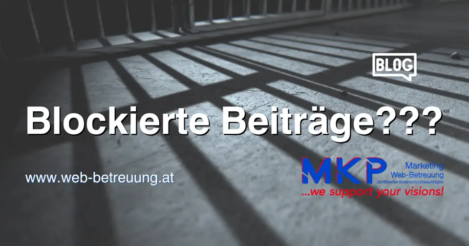 MKP Marketing & Web-Betreuung | Blog | Blockierte Beiträge