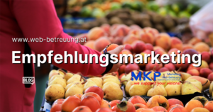 MKP Marketing & Web-Betreuung | Blog | Empfehlungsmarketing