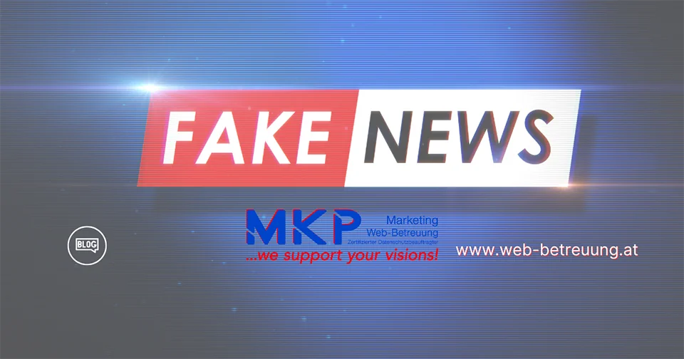 MKP Marketing & Web-Betreuung | Blog | Fake News