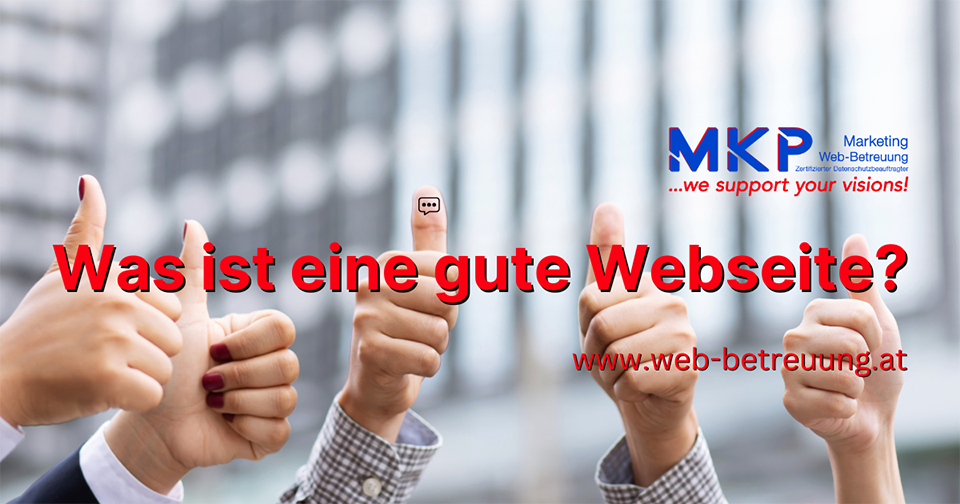 MKP Marketing & Web-Betreuung | Blog | Was ist eine gute Webseite?