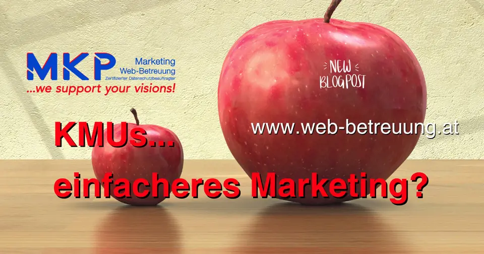 MKP Marketing & Web-Betreuung | Blog | KMUs - einfacheres Marketing?