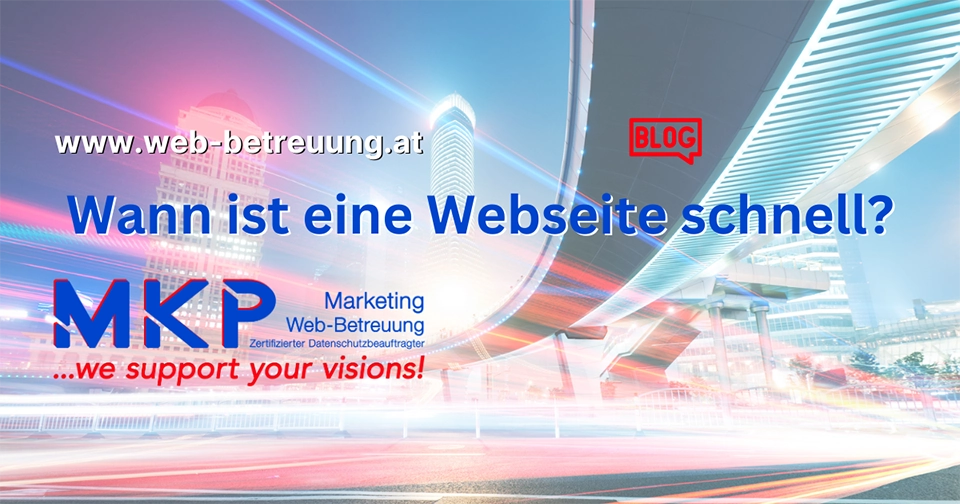 MKP Marketing & Web-Betreuung | Blog | Was ist eine schnelle Website?