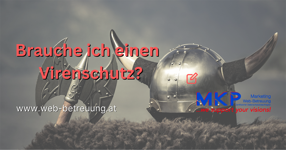 MKP Marketing & Web-Betreuung | Blog | Brauche ich einen Virenschutz?