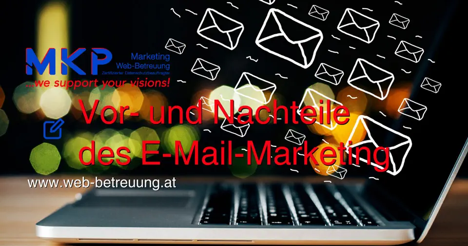 MKP Marketing & Web-Betreuung | Blog | Vor- und Nachteile des E-Mail-Marketing