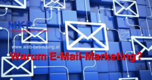 MKP Marketing & Web-Betreuung | Blog | Warum E-Mail-Marketing